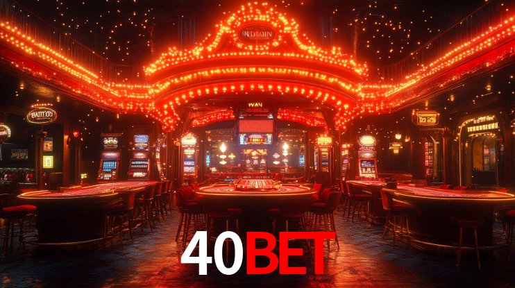 Explore as vantagens do 40BET: serviço profissional e confiabilidade